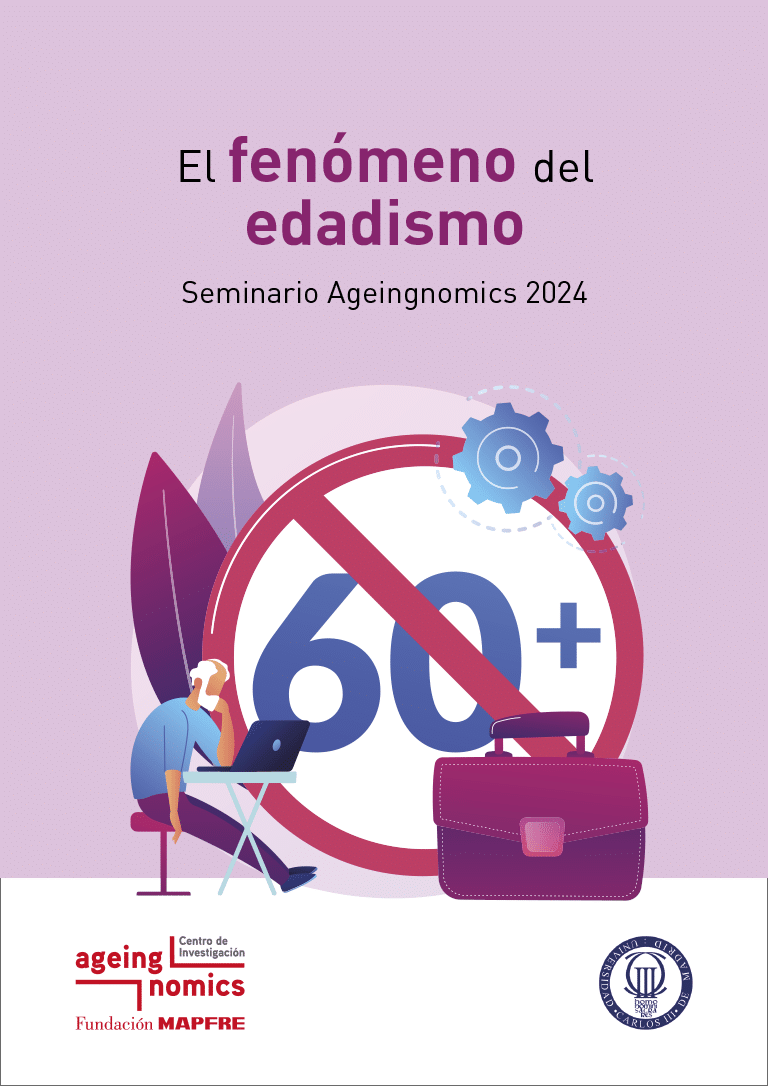 Portada del informe El Fenómeno del edadismo realizado dentro del marco del Seminario Ageingnomics 2024
